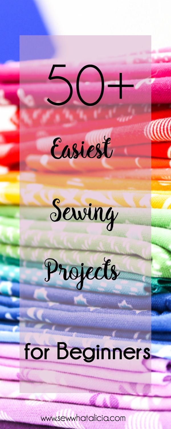 50+ Easy Sewing Patterns and Tutorials: This is the best collection of easy sewing patterns for beginners and sewing newbies. Click through for a full list of beginner sewing tutorials. | www.sewwhatalicia.com