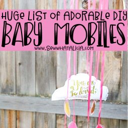 Huge List of DIY Baby Mobiles: Create one of these adorable DIY baby mobiles, or grab a baby mobile kit to make it even easier. Click through for a huge list. | www.sewwhatalicia.com