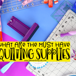 Must have quilting tools to make quilting easier: what supplies do you have to have for quilting? What supplies make quilting easier? Click through for all the answers and more! | www.sewwhatalicia.com
